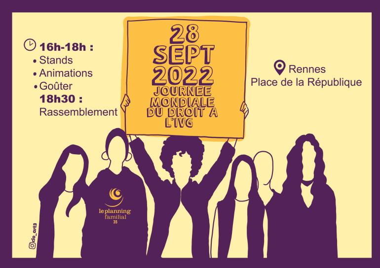 Silhouettes de personnes dont l'une brandit une pancarte "28 septembre 2022 journée mondiale du droit à l'IVG" Rassemblement à Rennes place de la République : de 16h à 18h ateliers stand et goûter, 18h30 rassemblement.