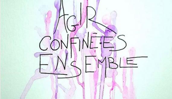 agir confinées ensemble