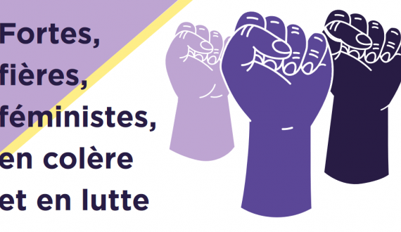 Slogan "Fortes, fières, féministes en colère et en lutte" avec une image de trois poings levés.
