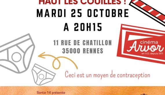 Affiche pour la projection du film Haut les Couilles le 25 octobre 2022 à 20h15 au cinéma l'arvor à Rennes