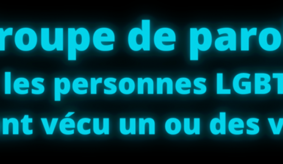 groupe de parole pour les personnes lgbtqia+ ayant vécu un ou des viols