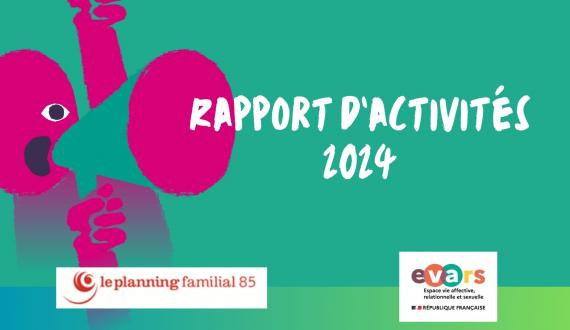 Rapport d'activités 2024 Planning Familial 85