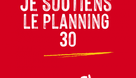 "Je soutiens le planning 30"