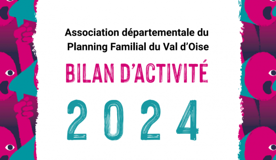 Association départemental du Planning Familial du Val d'Oise / Bilan d'activité 2024