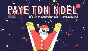 Festival paye ton Noël Strasbourg 2019