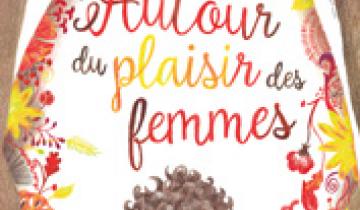 autour du plaisir des femmes