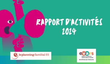 Rapport d'activités 2024 Planning Familial 85