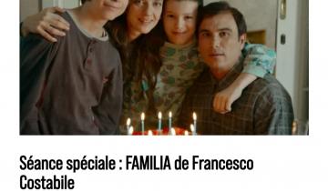 Ciné-débat autour du film Familia le lundi 2 juin 2025 au cinéma Le concorde à La Roche-sur-Yon