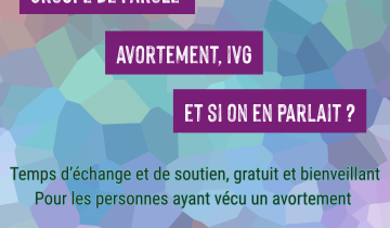 groupe de parole avortement IVG, si on en parlait ?